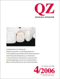 QZ - Quintessenz Zahntechnik, 4/2006
