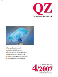 QZ - Quintessenz Zahntechnik, 4/2007