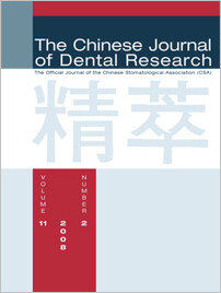 Chinese Journal of Dental Research, 2/2008