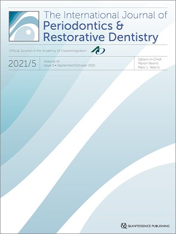 International Journal of Periodontics & Restorative Dentistry, 5/2021