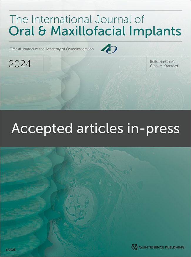 The International Journal of Oral & Maxillofacial Implants, Pre-Print