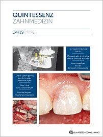 Quintessenz Zahnmedizin, 4/2019