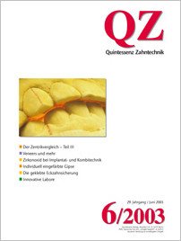 QZ - Quintessenz Zahntechnik, 6/2003