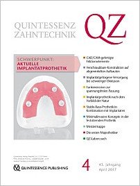 QZ - Quintessenz Zahntechnik, 4/2017