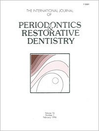 International Journal of Periodontics & Restorative Dentistry, 1/1996