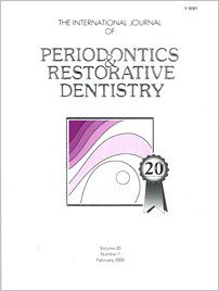 International Journal of Periodontics & Restorative Dentistry, 1/2000