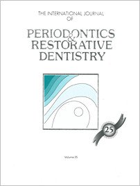 International Journal of Periodontics & Restorative Dentistry, 1/2005