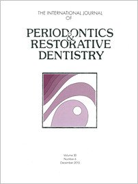 International Journal of Periodontics & Restorative Dentistry, 6/2010