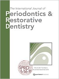 International Journal of Periodontics & Restorative Dentistry, 6/2015