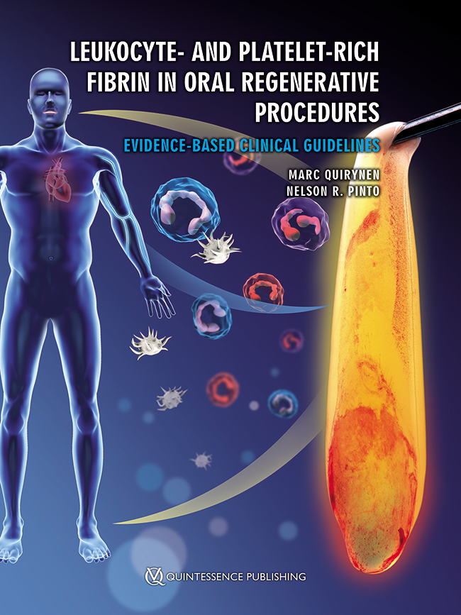 Quirynen: Leukocyte- and Platelet-Rich Fibrin in Oral Regenerative Procedures