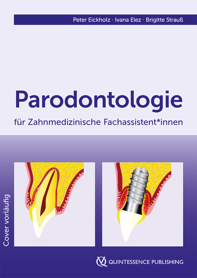 Eickholz: Parodontologie für Zahnmedizinische Fachassistent*innen