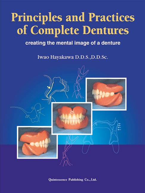 Hayakawa: Principles and Practices of Complete Dentures