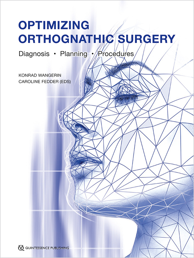 Wangerin: Optimizing Orthognathic Surgery