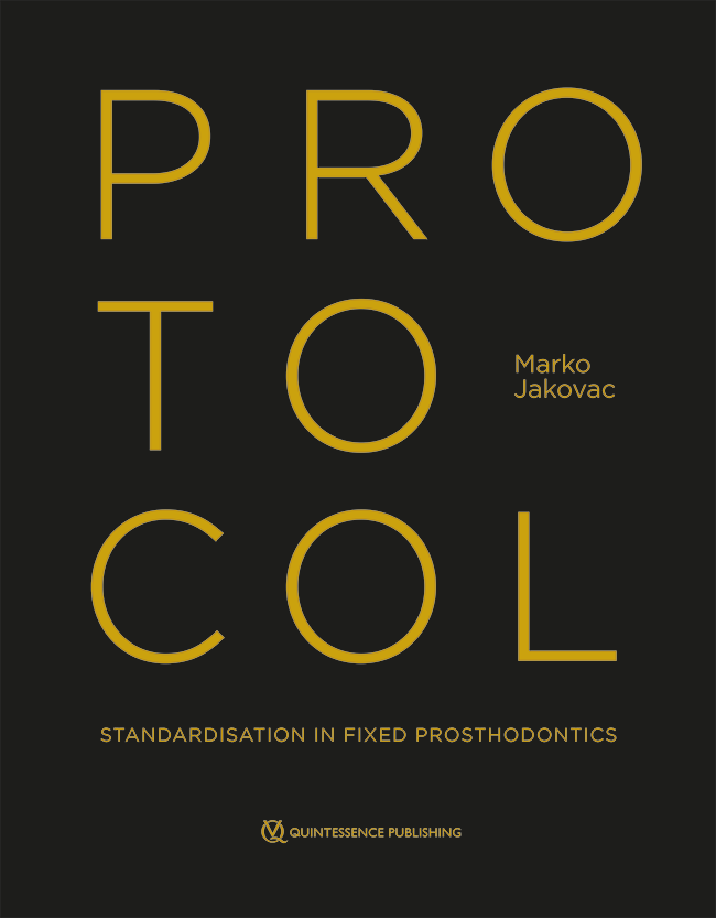 Jakovac: Protocol: Standardisation in Fixed Prosthodontics
