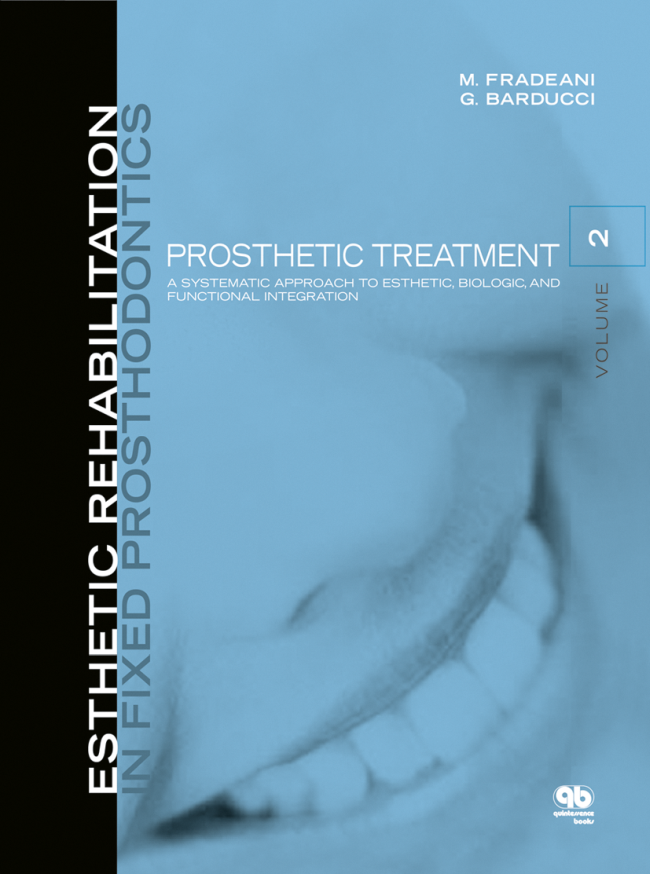 Fradeani: Esthetic Rehabilitation in Fixed Prosthodontics Volume 2