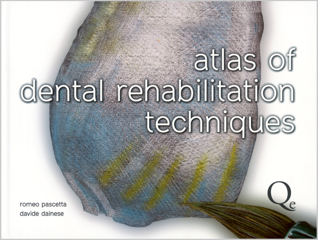 Pascetta: Atlas of Dental Rehabilitation Techniques