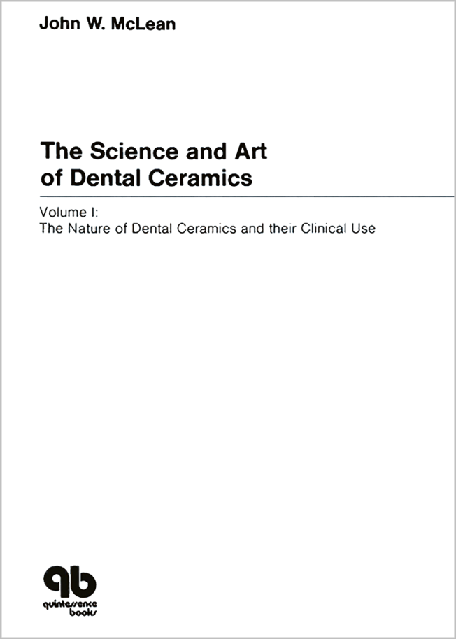 McLean: The Science and Art of Dental Ceramics