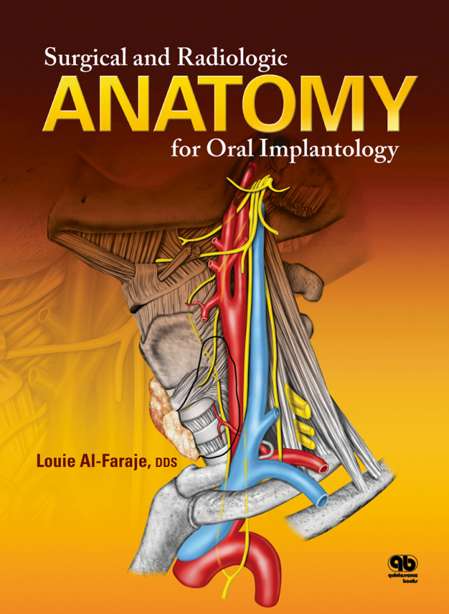 Al-Faraje: Surgical and Radiologic Anatomy for Oral Implantology