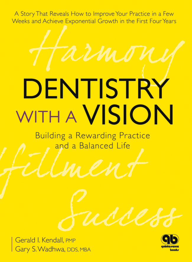Kendall: Dentistry with a Vision
