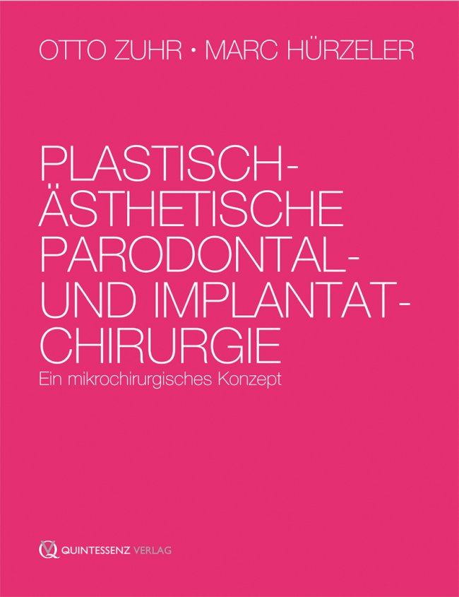 Zuhr: Plastisch-ästhetische Parodontal- und Implantatchirurgie