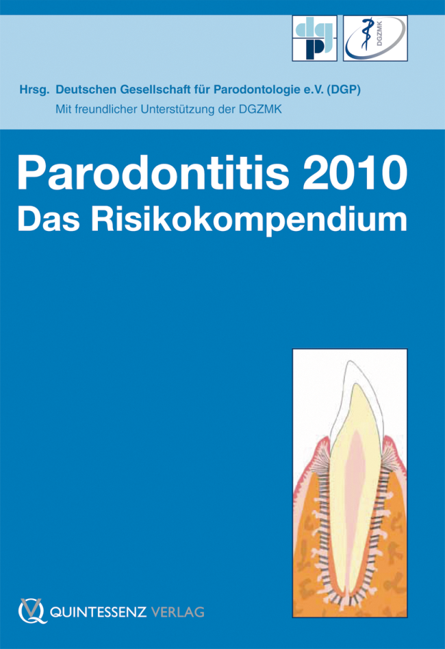 Deutsche Gesellschaft für Parodontologie e.V.: Parodontitis 2010