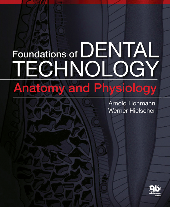 Hohmann: Foundations of Dental Technology